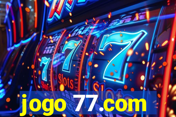 jogo 77.com